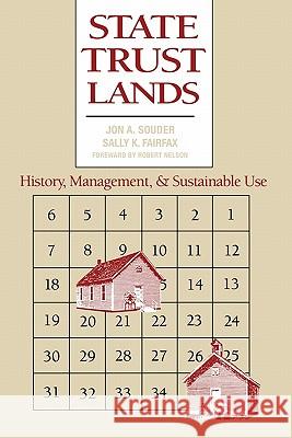 State Trust Lands: History, Management, and Sustainable Use