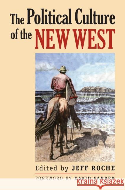The Political Culture of the New West