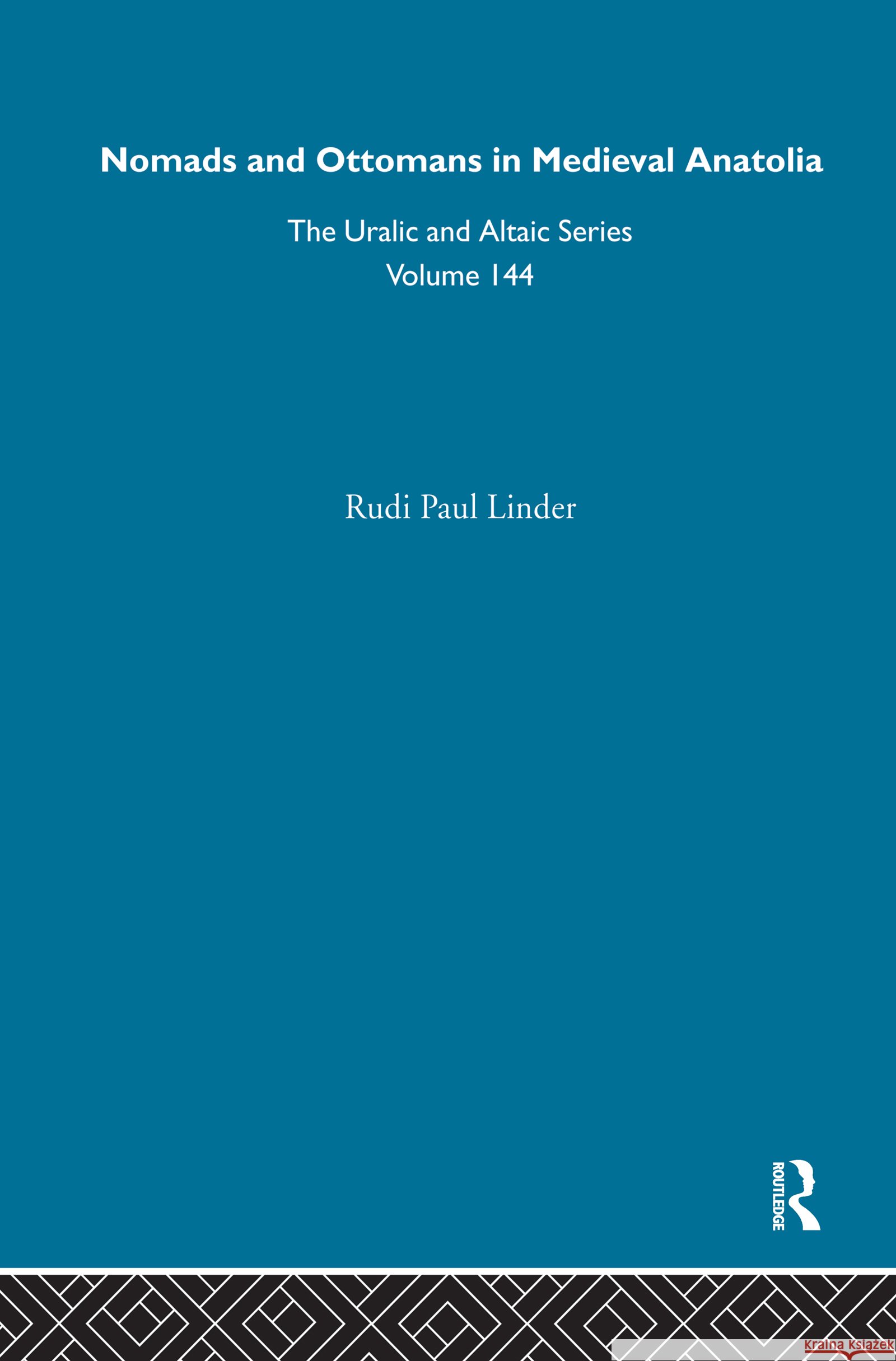 Nomads and Ottomans in Medieval Anatolia