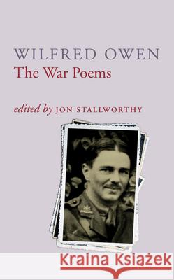 The War Poems Of Wilfred Owen
