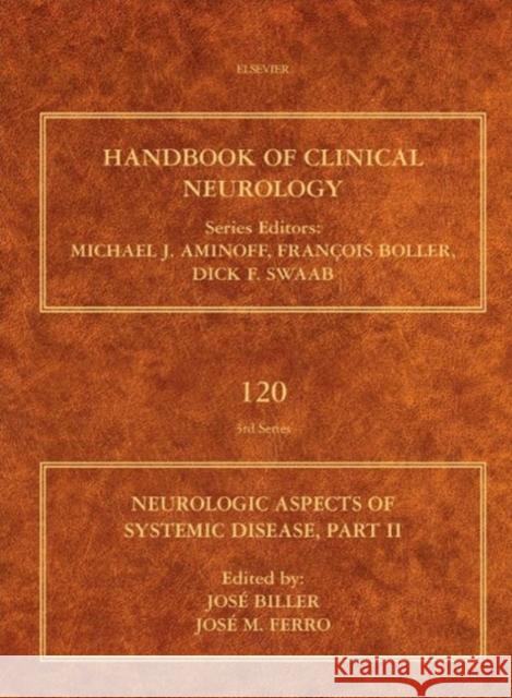 Neurologic Aspects of Systemic Disease, Part II: Volume 120