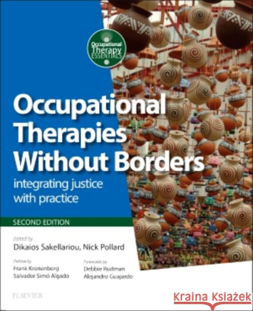 Occupational Therapies Without Borders: integrating justice with practice