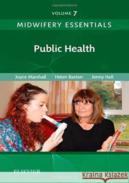 Midwifery Essentials: Public Health: Volume 7