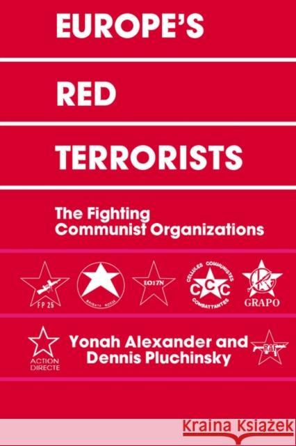 Europe's Red Terrorists: The Fighting Communist Organizations