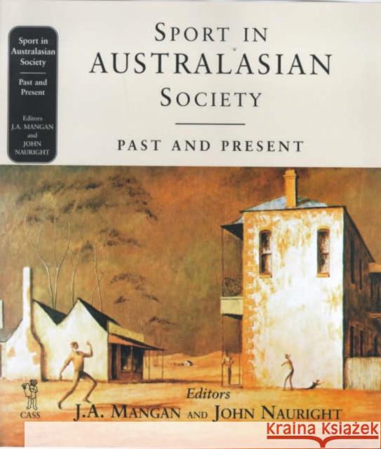 Sport in Australasian Society : Past and Present