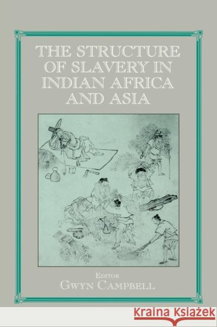 Structure of Slavery in Indian Ocean Africa and Asia