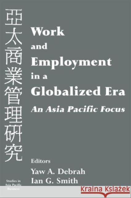 Work and Employment in a Globalized Era: An Asia Pacific Focus