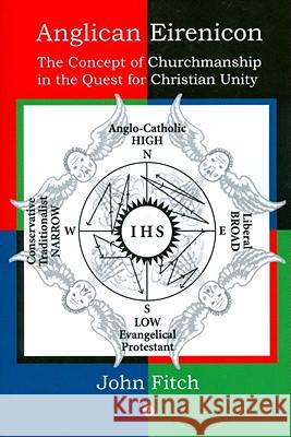 Anglican Eirenicon: The Concept of Churchmanship in the Quest for Christian Unity