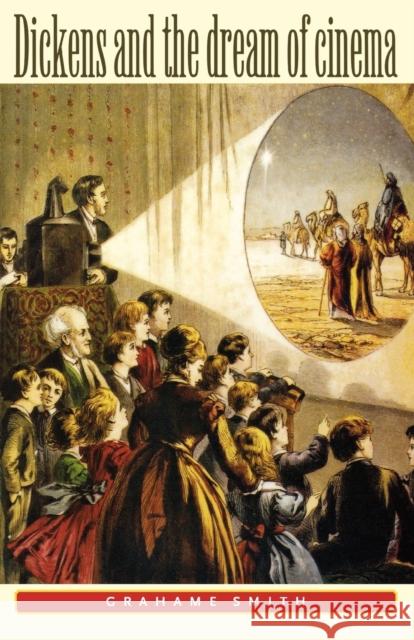 Dickens and the Dream of Cinema