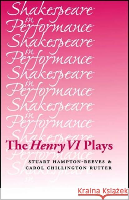 The Henry VI Plays