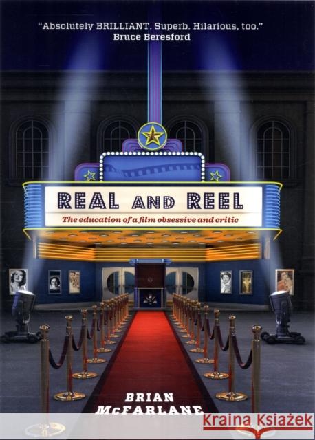 Real and Reel: The Education of a Film Critic