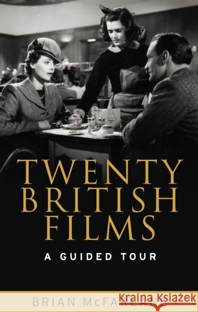 Twenty British Films: A Guided Tour