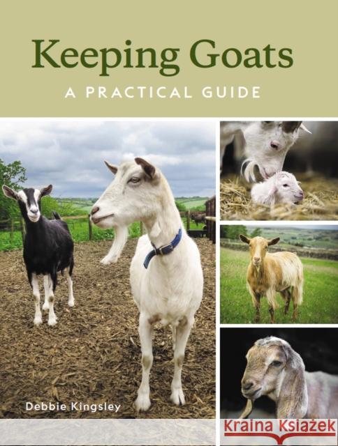 Keeping Goats: A Practical Guide