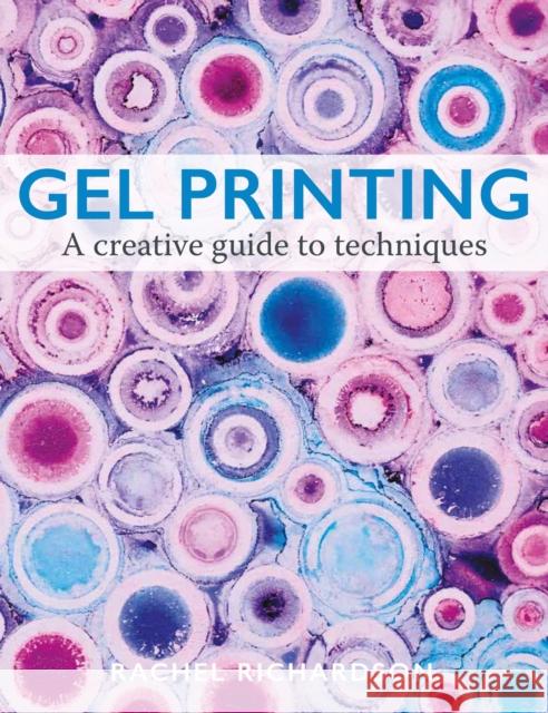 Gel Printing: A Creative Guide to Techniques