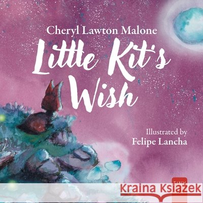Little Kit's Wish: A Touching Story About Finding Your Heart's Desire for Young Readers