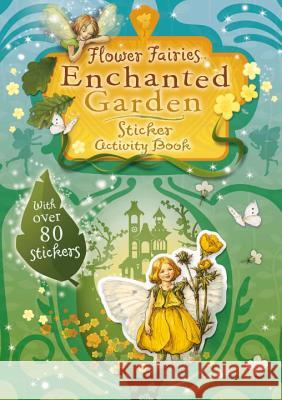 Flower Fairies Enchanted Garden Sticker Activity Book