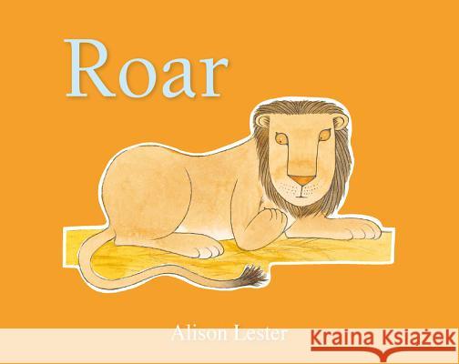 Roar (Talk to the Animals) Board Book