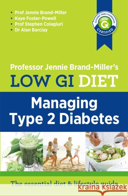 Low GI Managing Type 2 Diabetes: Managing Type 2 Diabetes