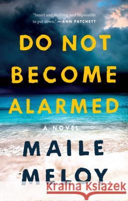 Do Not Become Alarmed