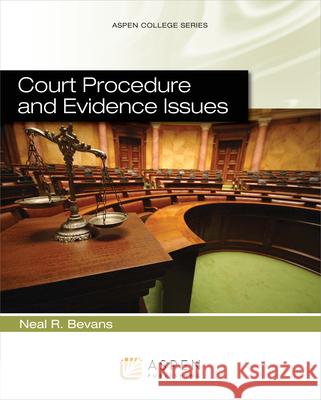 Court Procedure and Evidence Issues