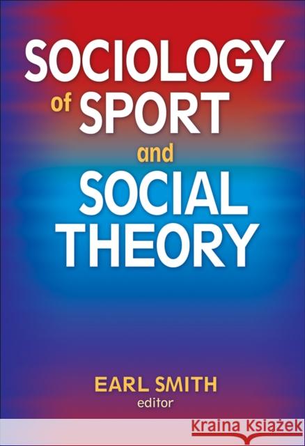 Sociology of Sport and Social Theory