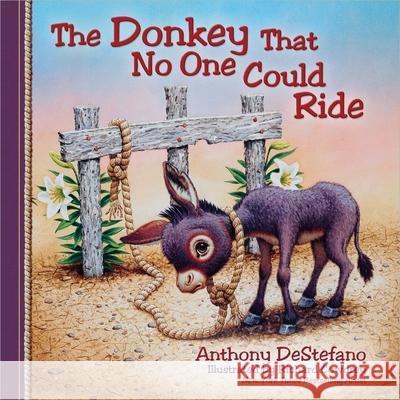 The Donkey That No One Could Ride