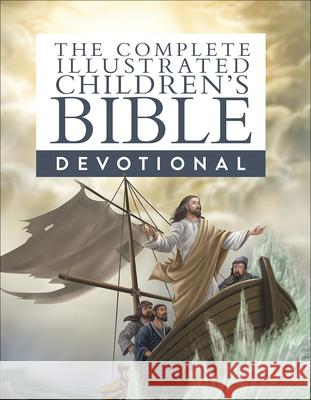 The Complete Illustrated Children's Bible Devotional