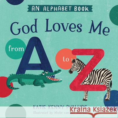 God Loves Me from A to Z