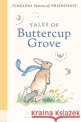 Tales of Buttercup Grove (4 Books in 1): Timeless Stories of Friendship