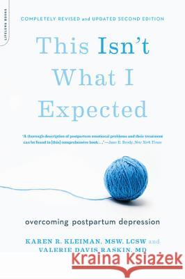 This Isn't What I Expected: Overcoming Postpartum Depression