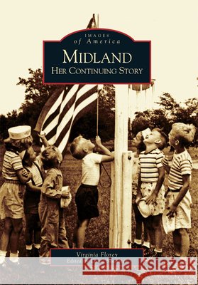 Midland: Her Continuing Story