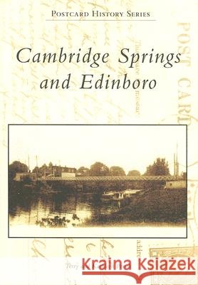 Cambridge Springs and Edinboro
