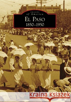El Paso 1850-1950