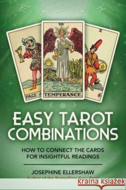 Easy Tarot Combinations: How to Connect the Cards for Insightful Readings