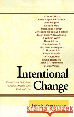 Intentional Change: Personal and Professional Coaches Describe Their Work and Lives