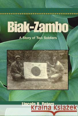 Biak-Zambo: A Story of Two Soldiers