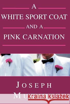 A White Sport Coat and a Pink Carnation