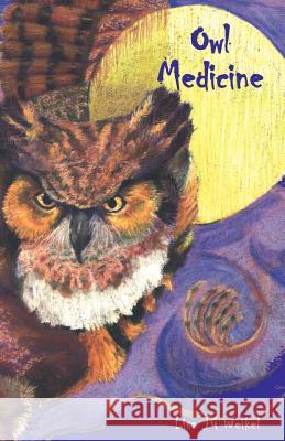 Owl Medicine