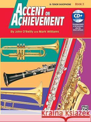 Accent on Achievement; B-Flat Tenor Saxophone