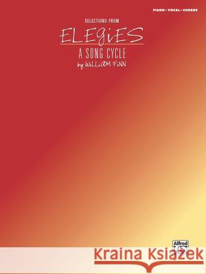 Selections from Elegies: A Song Cycle