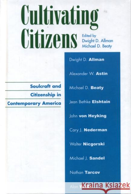 Cultivating Citizens: Soulcraft and Citizenship in Contemporary America