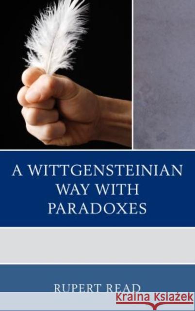 A Wittgensteinian Way with Paradoxes