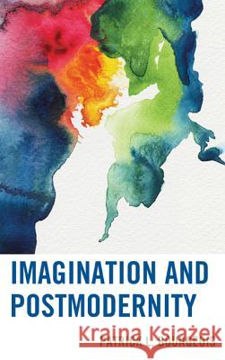 Imagination and Postmodernity