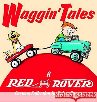 Waggin' Tales: A Red and Rover Collection