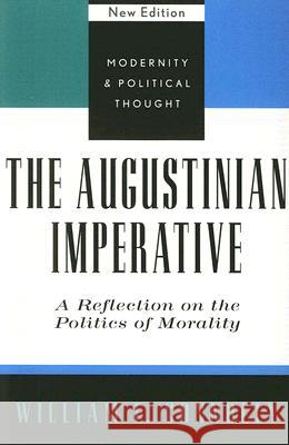 The Augustinian Imperative: A Reflection on the Politics of Morality