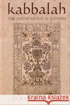 Kabbalah: The Mystic Quest in Judaism