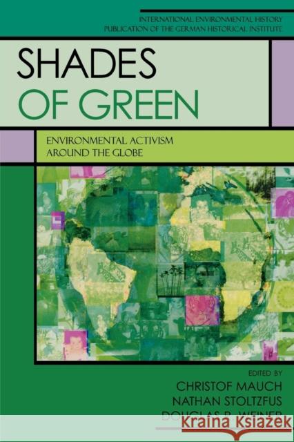 Shades of Green: Environment Activism Around the Globe