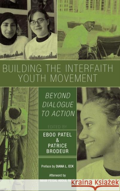 Building the Interfaith Youth Movement: Beyond Dialogue to Action