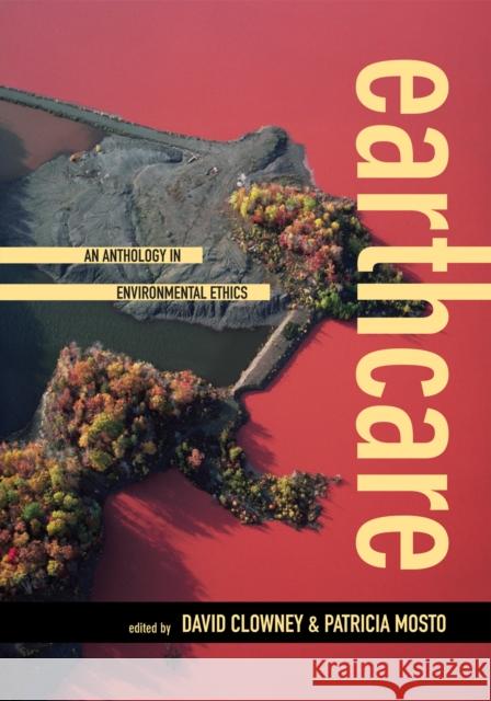 Earthcare: An Anthology in Environmental Ethics