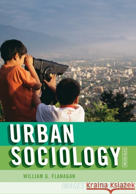 Urban Sociology: Images and Structure